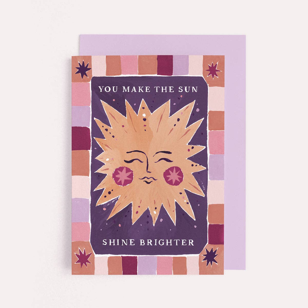 Sun Shine Brighter Card | Love Cards | Friendship Cards