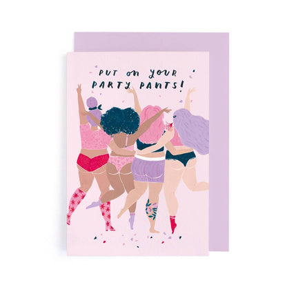 Party Pants Birthday Card | Funny Card | Body Positive Cards