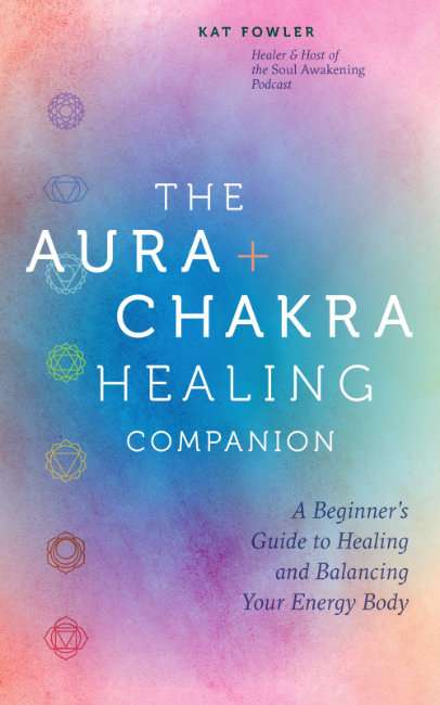 AURA & CHAKRA HEALING COMPANION HB