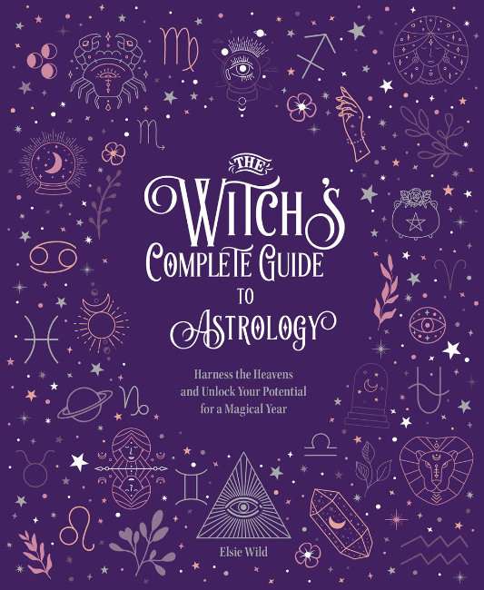 WITCH'S COMPLETE GUIDE TO ASTROLOGY