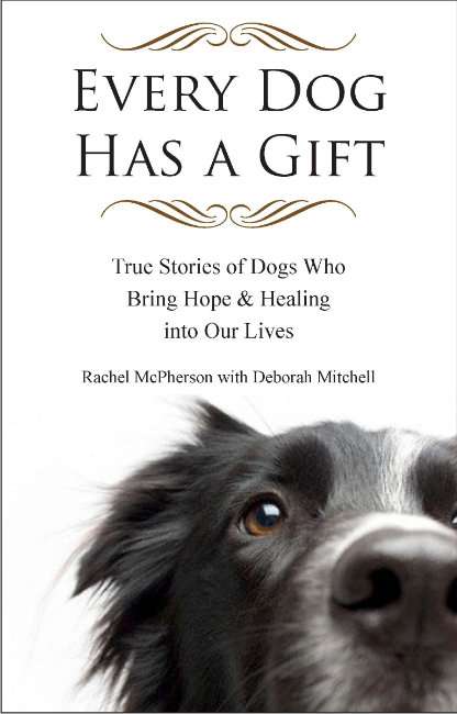 EVERY DOG HAS A GIFT
