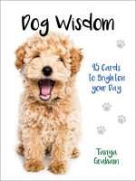 DOG WISDOM CARDS New Edition by Tanya Graham