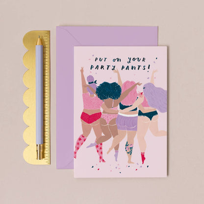 Party Pants Birthday Card | Funny Card | Body Positive Cards