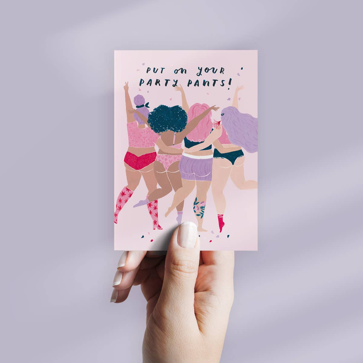 Party Pants Birthday Card | Funny Card | Body Positive Cards